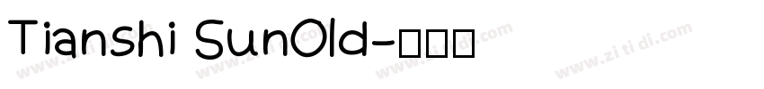 Tianshi SunOld字体转换